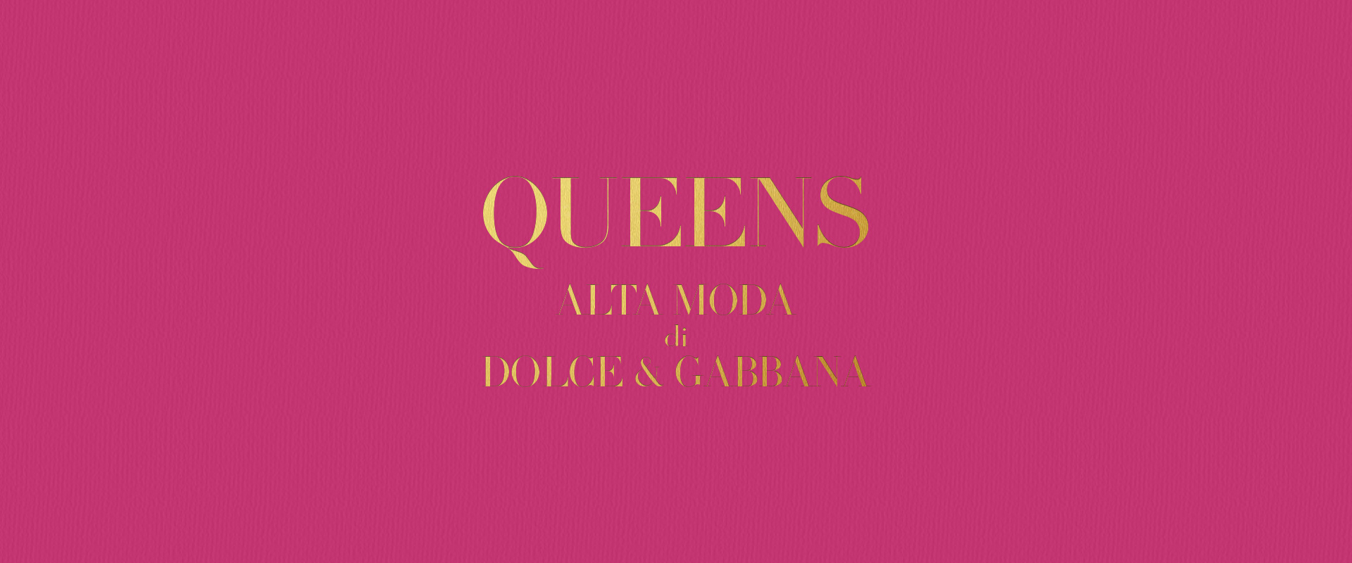 dolce-and-gabbana-libro-queens-alta-moda-hero-banner
